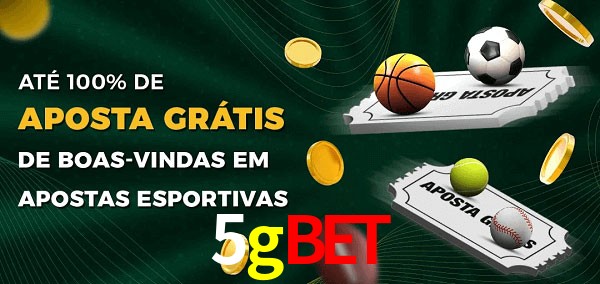 5gbet Ate 100% de Aposta Gratis